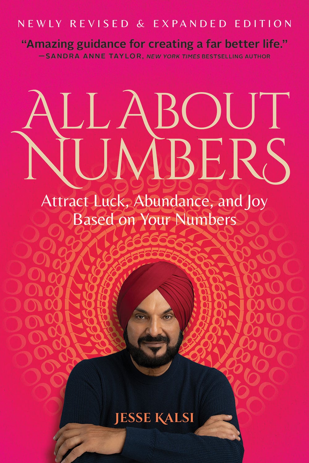 All About Numbers, Jesse Kalsi, NUMEROLOGIST • AUTHOR • SPEAKER